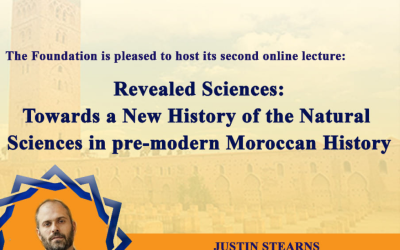 Revealed Sciences: Towards a New History of the Natural Sciences in pre-modern Moroccan | Justin Stearns