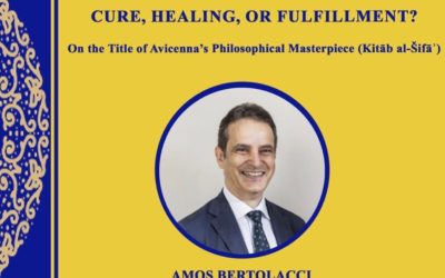 Cure, Healing, or Fulfillment? On the Title of Avicenna’s Philosophical Masterpiece | A. Bertolacci